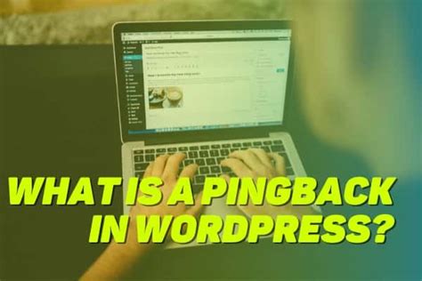 what is a pingback wordpress.